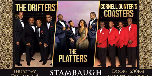 CORNELL GUNTER'S COASTERS, THE DRIFTERS & THE PLATTERS