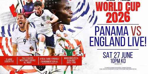 PANAMA VS ENGLAND - LIVE AT CANVAS \/\/ SATURDAY 27TH JUNE \/\/ WORLD CUP 2026 LIVE!