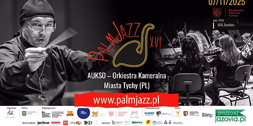 AUKSO \u2013 Orkiestra Kameralna Miasta Tychy (PL) - PalmJazz 2025