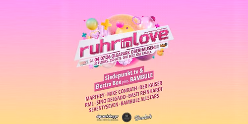 \u2605\u2605\u2605 Siedepunkt TV & ELECTRO BOX pres. BAMBULE Floor \/\/ Ruhr in Love \u2605\u2605\u2605