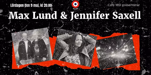 Max Lund & Jennifer Saxell