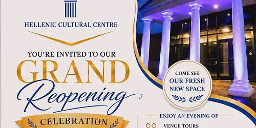 Hellenic Cultural Centre - Grand Reopening