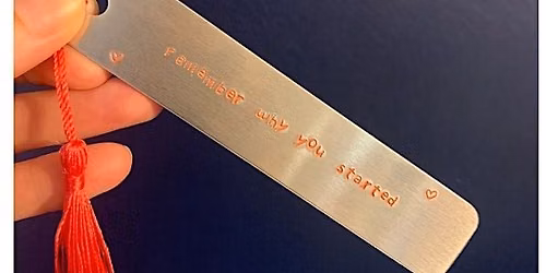 Copy of Craft Workshop: Metal Stamped Bookmarks