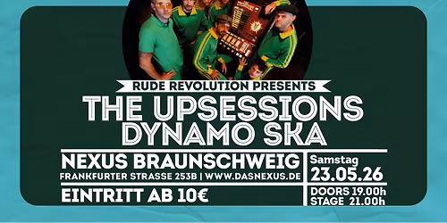 The Upsessions \/\/ Dynamo Ska \/\/ Nexus Braunschweig