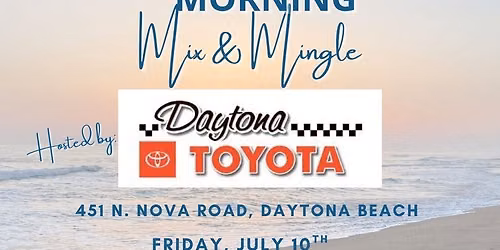 Morning Mix & Mingle - Daytona Toyota