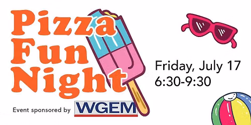 Summer Pizza Fun Night