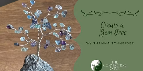 Create a Gem Tree w\/ Shanna Schneider