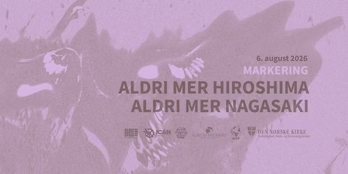 Aldri mer Hiroshima aldri mer Nagasaki - markering