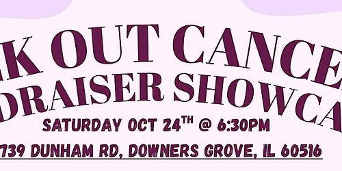 Kick Out Cancer! Fundraiser Showcase
