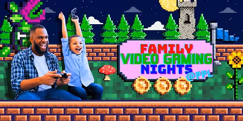 Family Video Gaming Nights @ The Peoria Main Library