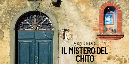 Il mistero del Chito - una storia del Chianti