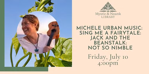 Michele Urban Music: Sing Me A Fairytale: Jack and the Beanstalk: Not So Nimble