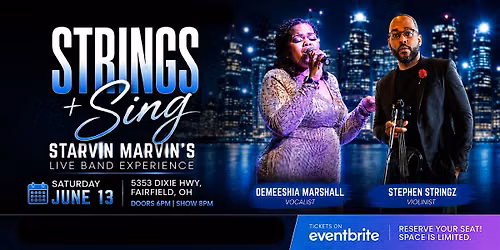 Strings + Sing ft. Stephen Stringz & DeMeeshia Marshall at Starvin Marvin\u2019s