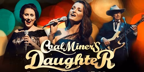 DUNEDIN, NZ - COAL MINER’S DAUGHTER: THE STORY OF LORETTA LYNN
