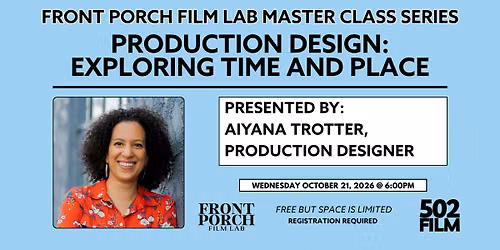 Production Design: Exploring Time & Place