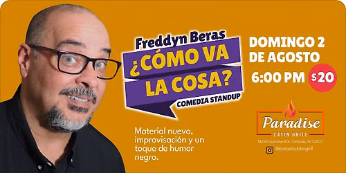 FREDDYN BERAS - COMEDIA STANDUP - ORLANDO, FL