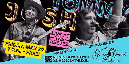 Josh & Tommy - sponsored by Grassy Creek 