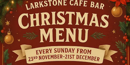Christmas Carvery at Larkstone Cafe Bar