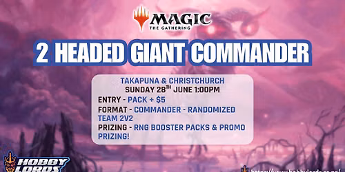 Magic: the Gathering - 2 Headed Giant Commander!