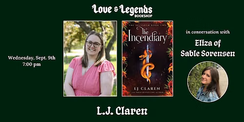 THE INCENDIARY: L.J. Claren in conversation with Eliza of Sable Sorensen