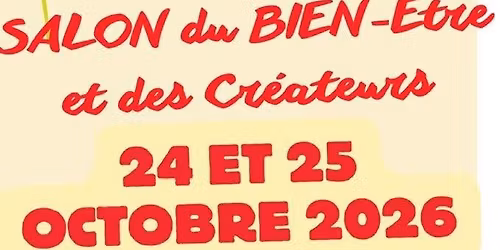 SALON DU  BIEN-ETRE ET DES CR\u00c9ATEURS 