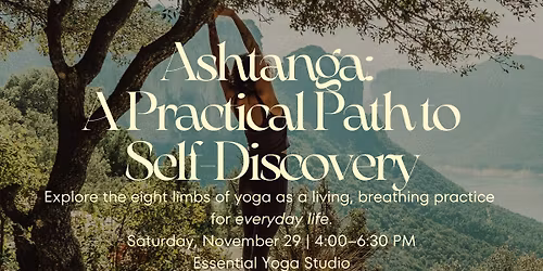 Ashtanga: A Practical Path to Self-Discovery