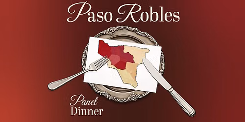 Paso Robles Panel Dinner | Alexander's Steakhouse: Thursday, August 6th at 6:30PM