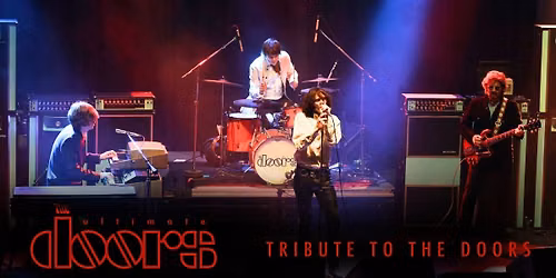 The Ultimate Doors: Tribute to the Doors