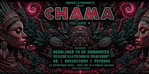 Chama Vol. 4 ft. Yes Please, Brainstorm & Friends