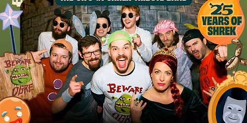 Ogrepalooza presents: 25 Years of Shrek featuring The Ogretones