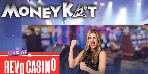 MoneyKat @ Revo Casino Lebanon NH