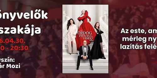 K\u00f6nyvel\u0151k \u00c9jszak\u00e1ja Exkluz\u00edv premier vet\u00edt\u00e9s: Az \u00f6rd\u00f6g Prad\u00e1t visel 2.