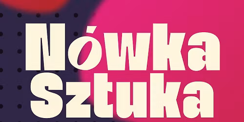 N\u00f3wka Sztuka