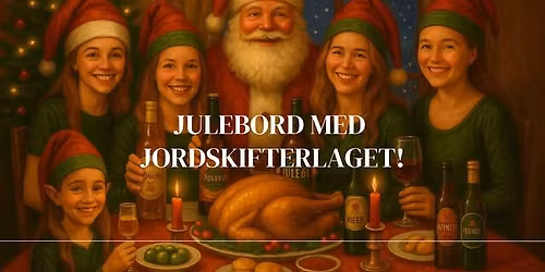 Julebord med Jordskifterlaget\ud83c\udf85\ud83c\udf7b