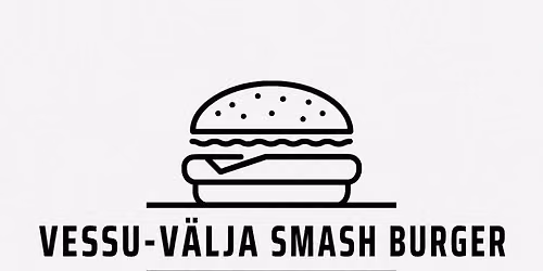 Vessu-V\u00e4lja Smash Burger