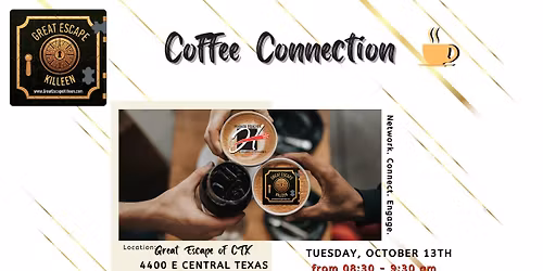 Great Escape of CTX Coffee Connection