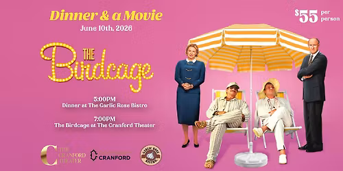 Dinner and a Movie - The Birdcage