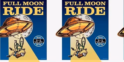 Downtown Dallas Full Moon Ride & Social