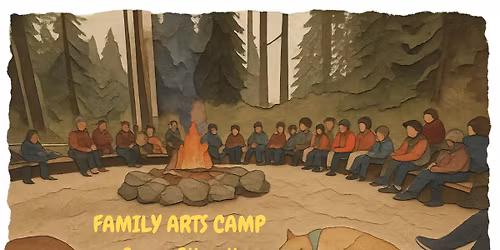 Fourth ANNUAL FAMILY ARTS CAMP