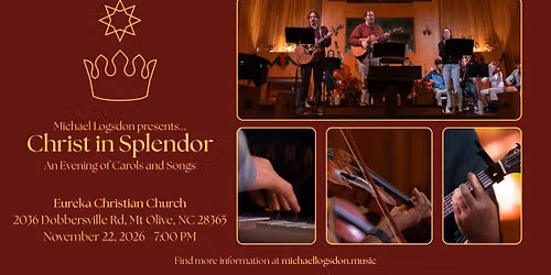 Christ in Spendor: An Evening of Carols and Songs