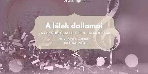 A l\u00e9lek dallamai - a pszichol\u00f3gia \u00e9s a zene tal\u00e1lkoz\u00e1sa