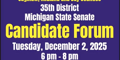 35th District Michigan Senate Candidate Forum