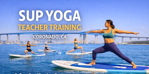 SUP Yoga Teacher Training - Coronado