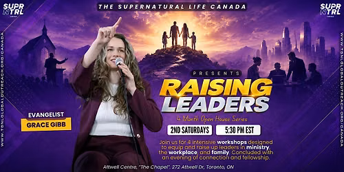 TSNL Toronto Raising Leaders Workshop #1