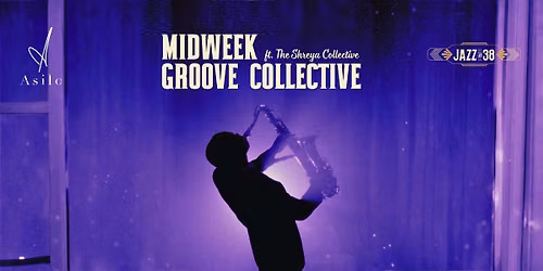 Midweek Groove Collective Ft.The Shreya Collective
