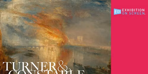 TURNER AND CONSTABLE: Exhibition On Screen