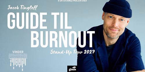 Jacob Tingleff - Guide til burnout \/\/ Gimle, Roskilde