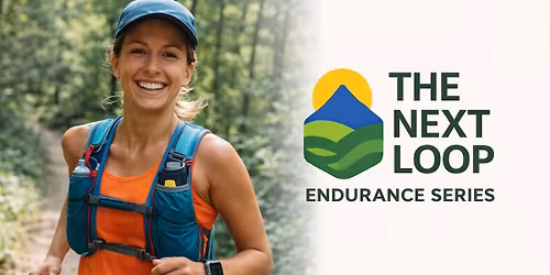 The Next Loop Endurance Series - Tyler State Park