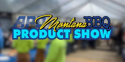 APD Montana BBQ & Product Show
