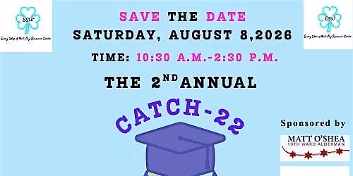 The 2nd Annual Catch- 22 Resource Venue